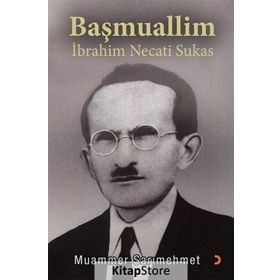 Başmuallim İbrahim Necati Sukas - Muammer Sarımehmet
