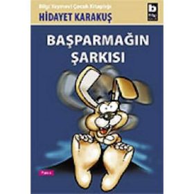 BAŞPARMAĞIN ŞARKISI - HIDAYET KARAKUŞ