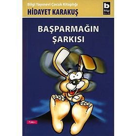 BAŞPARMAĞIN ŞARKISI - HIDAYET KARAKUŞ