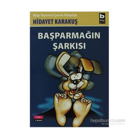 BAŞPARMAĞIN ŞARKISI - HIDAYET KARAKUŞ