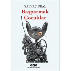 Başparmak Çocuklar - Yalvaç Ural