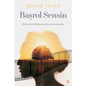 Başrol Sensin - Güneş Tufan