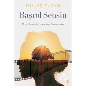 Başrol Sensin - Güneş Tufan