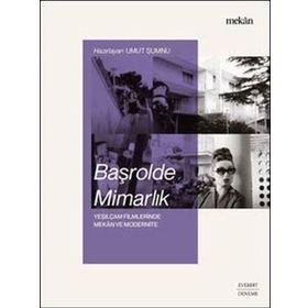 Başrolde Mimarlık Everest Yayınları