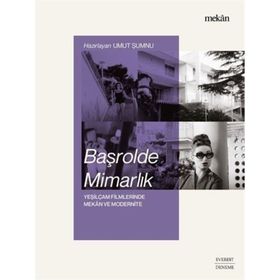 Başrolde Mimarlık Everest Yayınları