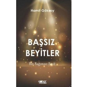 Başsız Beyitler - Hamit Göksoy