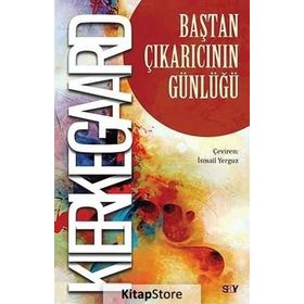 Baştan Çıkarıcının Günlüğü - søren kierkegaard