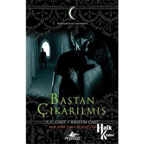 Baştan Çıkarılmış - Gece Evi Serisi 6 - P.C Cast