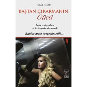 Baştan Çıkarmanın Gücü - Tuğçe Işınsu