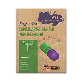 Baştan Sona Canlılarda Enerji Dönüşümleri - Ayt