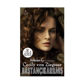 BAŞTANÇIKARILMIŞ - CECILY VON ZIEGESAR