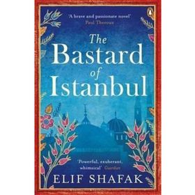 Bastard of Istanbul - Elif Şafak
