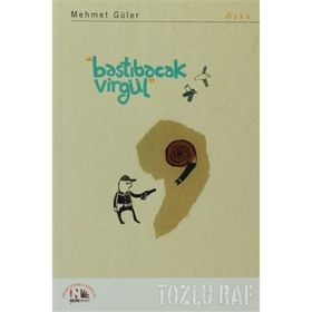 BASTIBACAK VIRGÜL - MEHMET GÜLER (ISBN:9786055794125)