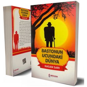 Bastonun Ucundaki Dünya - Hasan Sarı