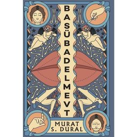 Basübadelmevt Murat S. Dural