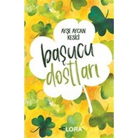 Başucu Dostları - Ayşe Aycan Kesici