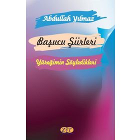 Başucu Şiirleri Abdullah Yılmaz