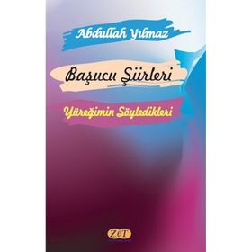Başucu Şiirleri Abdullah Yılmaz