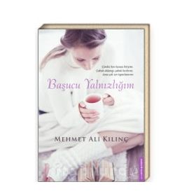 Başucu Yalnızlığım - Mehmet Ali Kılınç