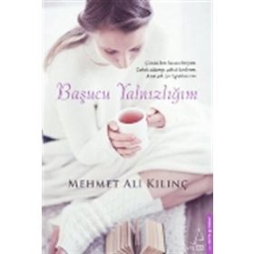Başucu Yalnızlığım - Mehmet Ali Kılınç