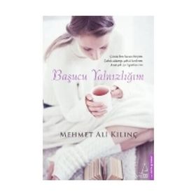Başucu Yalnızlığım - Mehmet Ali Kılınç