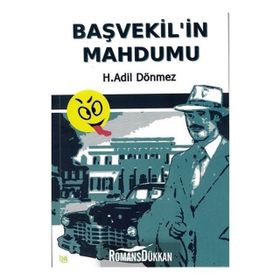 Başvekil'in Mahdumu - H. Adil Dönmez