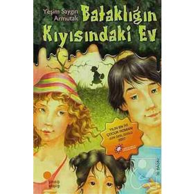 Bataklığın Kıyısındaki Ev - Yeşim Armutak