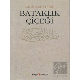 BATAKLIK ÇIÇEĞI - SALAHADDIN ENIS (ISBN:9789752676848)