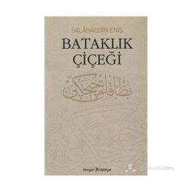 BATAKLIK ÇIÇEĞI - SALAHADDIN ENIS (ISBN:9789752676848)