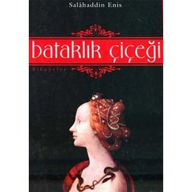 Bataklık Çiçeği - Selahattin Enis