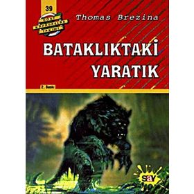 BATAKLIKTAKİ YARATIK BÜYÜK DÖRT KAFADARLAR TAKIMI - 39 - THOMAS BREZINA