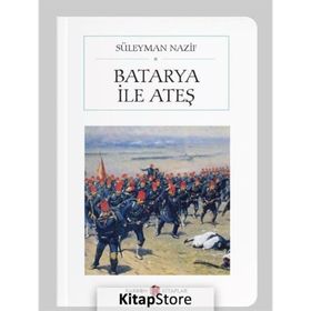 Batarya İle Ateş Cep Boy - Süleyman Nazif