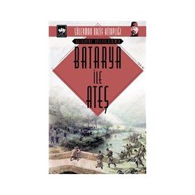 Batarya İle Ateş Cep Boy - Süleyman Nazif
