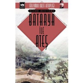 Batarya İle Ateş Cep Boy - Süleyman Nazif