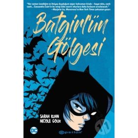 Batgirl'ün Gölgesi-Sarah Kuhn
