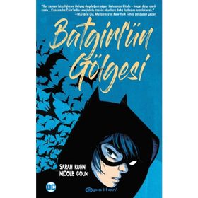 Batgirl'ün Gölgesi-Sarah Kuhn