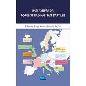 Batı Avrupa da Popülist Radikal Sağ Partiler - Nobel Akademik Yayıncılık