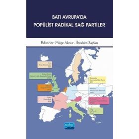 Batı Avrupa da Popülist Radikal Sağ Partiler - Nobel Akademik Yayıncılık