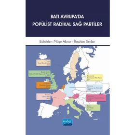 Batı Avrupa da Popülist Radikal Sağ Partiler - Nobel Akademik Yayıncılık