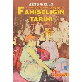 BATI AVRUPA´DA FAHİŞELİĞİN TARIHI - JESS WELLS