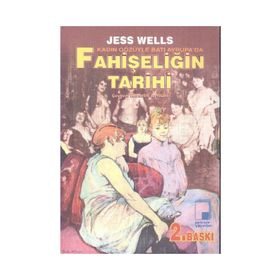 BATI AVRUPA´DA FAHİŞELİĞİN TARIHI - JESS WELLS