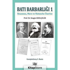 Batı Barbarlığı 1 - Sezgin Kızılçelik
