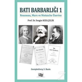 Batı Barbarlığı 1 - Sezgin Kızılçelik