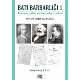 Batı Barbarlığı 1 - Sezgin Kızılçelik