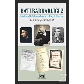 Batı Barbarlığı 2 - Sezgin Kızılçelik