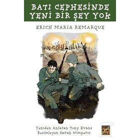 BATI CEPHESINDE YENI BIR ŞEY YOK - ERICH MARIA REMARQUE
