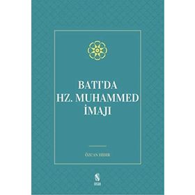 Batı da Hz Muhammed İmajı - Özcan Hıdır