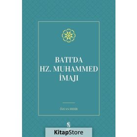 Batı da Hz Muhammed İmajı - Özcan Hıdır