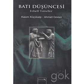 Batı Düşüncesi - Ahmet Cevizci Kasım Küçükalp