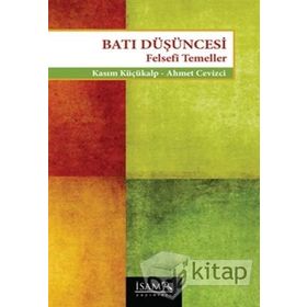 Batı Düşüncesi - Ahmet Cevizci Kasım Küçükalp